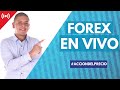 FOREX EN VIVO Y EN DIRECTO - YouTube