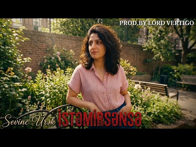 Lord Vertigo & Sevinc Urek - İstemirsense ( Yeni 2026 )