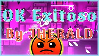OK Exitoso (By JHERALD) [All Coins] | Geometry Dash