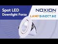 Spot led noxion downlight forza  lampdirectbe