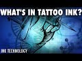 Whats In Tattoo Ink? - Tattoo Overview : Episode 5