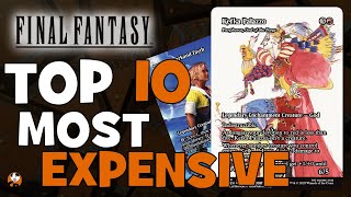 MTG - FINAL FANTASY  "THROUGH THE AGES" TOP 10 MOST EXPENSIVE. UNIVERSES BEYOND