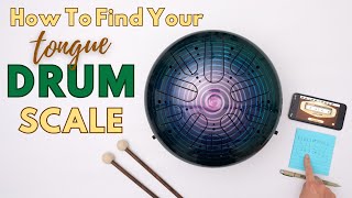 How To Find Your Tongue Drum Scale