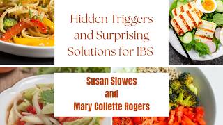 Hidden Triggers and Surprising Solutions for Irritable Bowel Syndrome