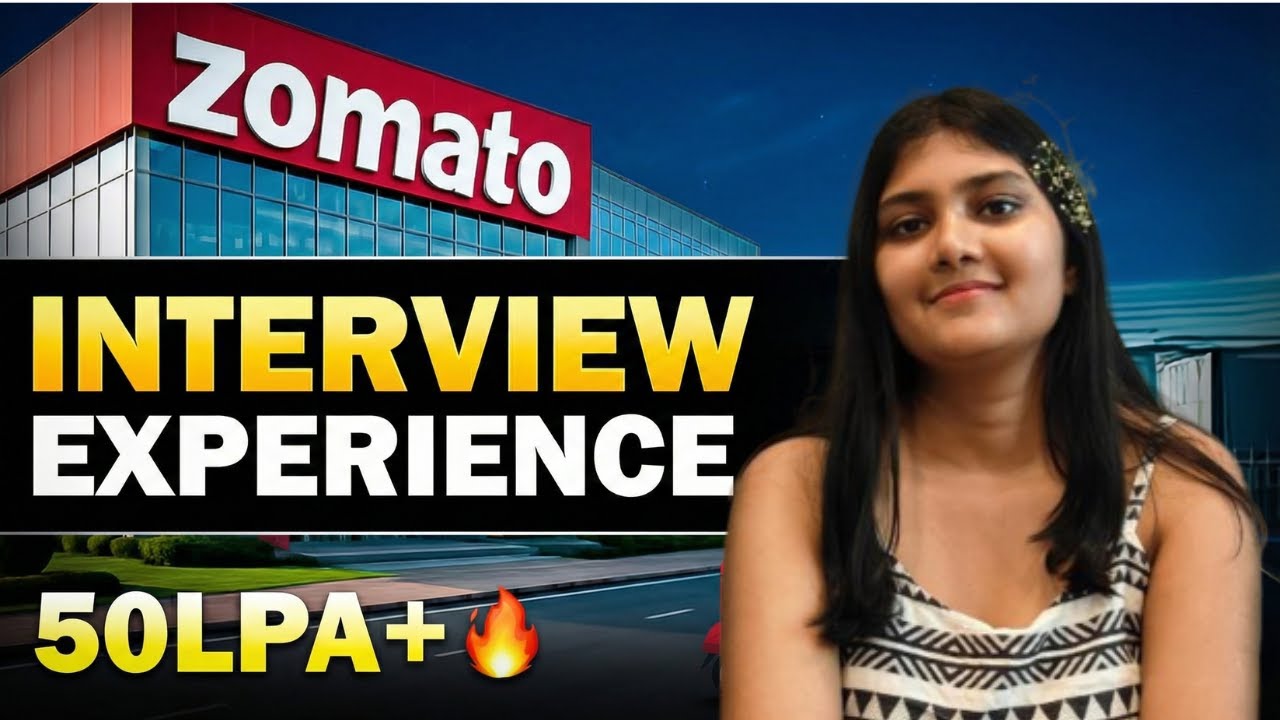 From Tier 3 to Zomato Android Developer Interview Experience | Freshers | 50 LPA