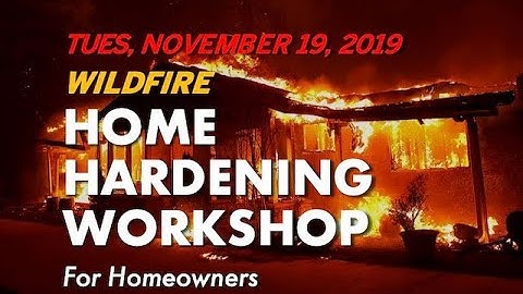 FIRESafe MARIN: Wildfire Home Hardening Workshop for Homeowners