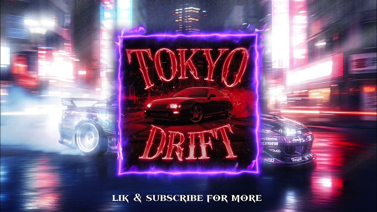 DRIFTING PHONK -  TOKYO DRIFT - DRIVING FAST - GYM WORKOUT MOTIVATION SONG 