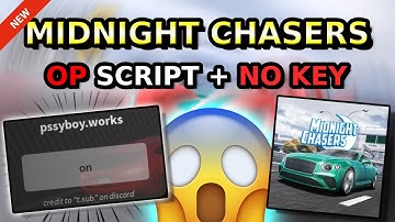 *NEW* Midnight Chasers: Highway Racing OP Script ( NO CLIP CARS & MORE ) 2025