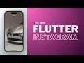 Flutter X Instagram