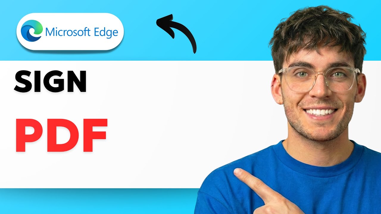 How to Sign a PDF in Microsoft Edge [2026 Full Guide] - YouTube