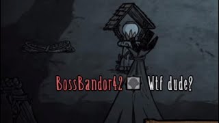 Dont Starve: How to deal with hostile behaviour