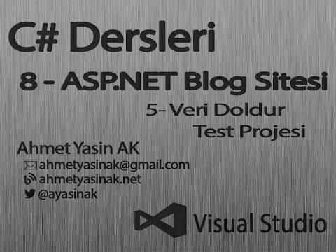 C# Yazılım Dersleri 8-P1 Web - Asp.NET - Blog Sitesi - 5 - Verileri Doldurmak