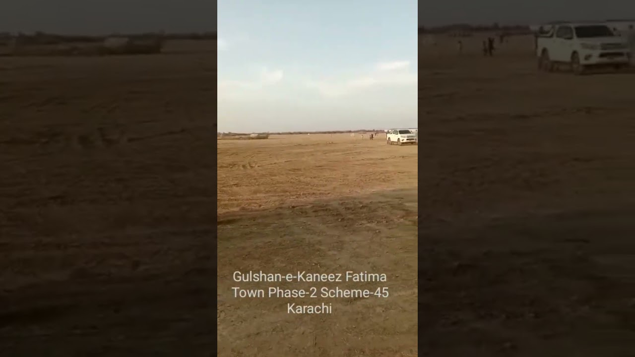 Gulshan-e-Kaneez Fatima Town Phase-2 Scheme-45 Karachi