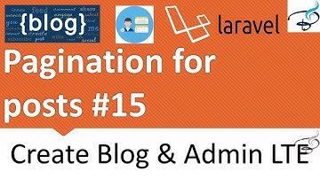 Laravel - Create Blog and Admin Panel | Pagination #15