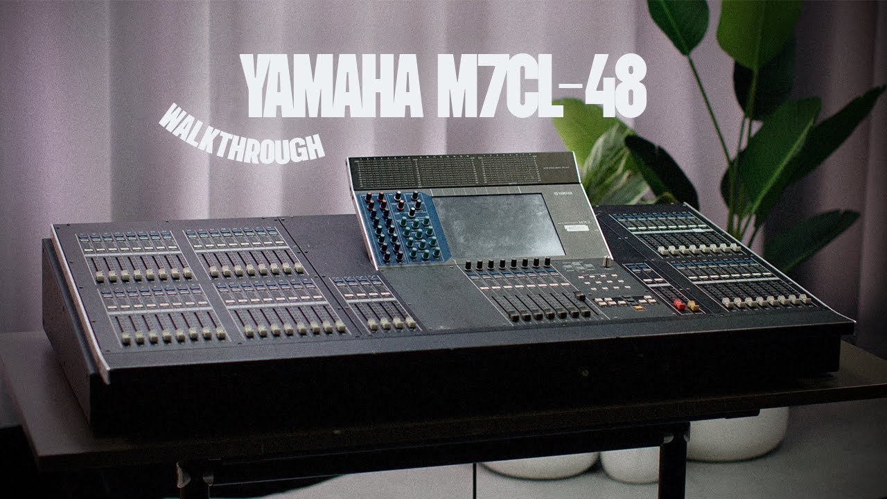 Yamaha M7CL-48 Walkthrough