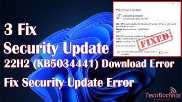 Security Update For Windows 10 Version 22H2 (KB5034441) Download Error  Fix Security Update Error