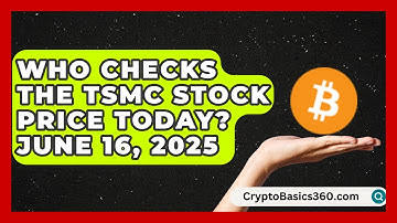 Who Checks the TSMC Stock Price Today? June 16, 2025 | Stock and Options Playbook