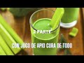 2 PARTE ¡ SÚPER BEBIDA VERDE de APIO LA CURA DE TODO!