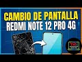 CAMBIAR PANTALLA CON MARCO REDMI NOTE 12 PRO 4G 👉📲#yesatechrepair #redmi #redminote12pro #pantalla