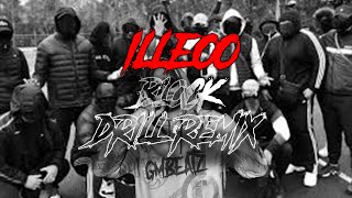 iLLEOo - BLOCK DRILL RMX [Prod. GMBeaTz]