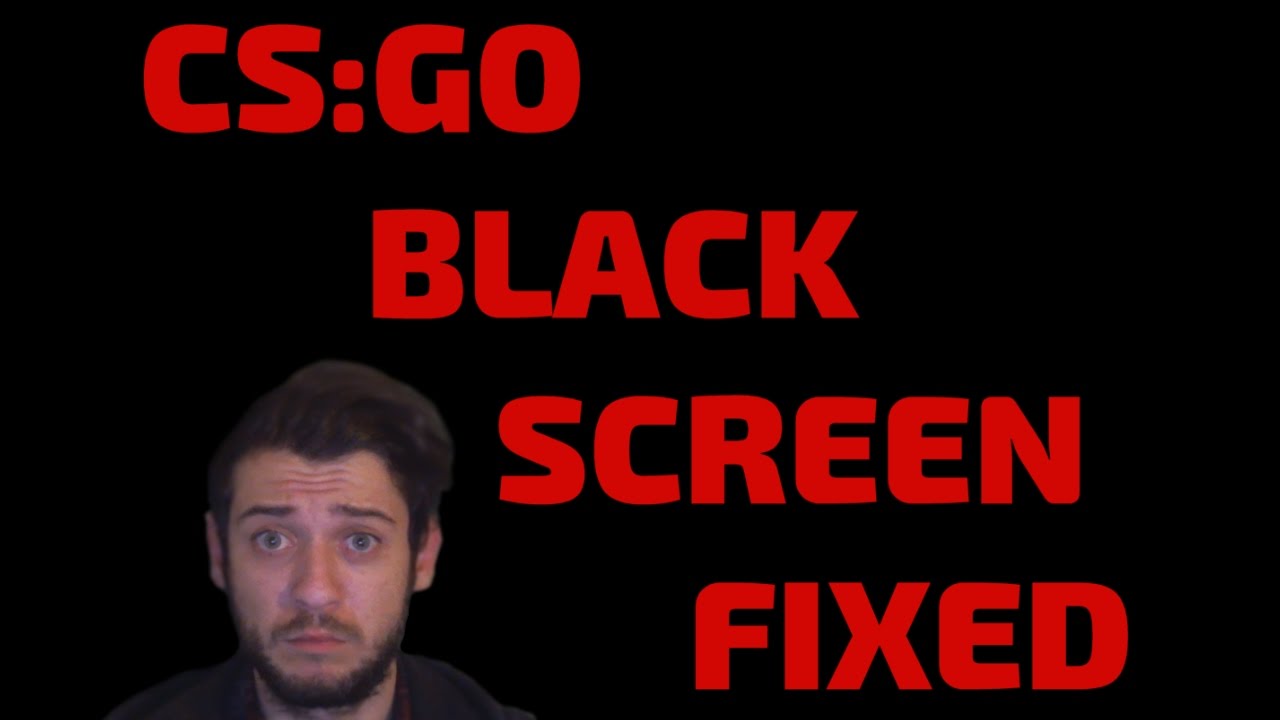 CSGO BLACK SCREEN+ALT_TAB+CRASH ÇÖZÜM 29 KASIM 2016 YouTube