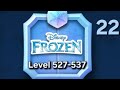 DISNEY POP TOWN Part 22 Level 527-537