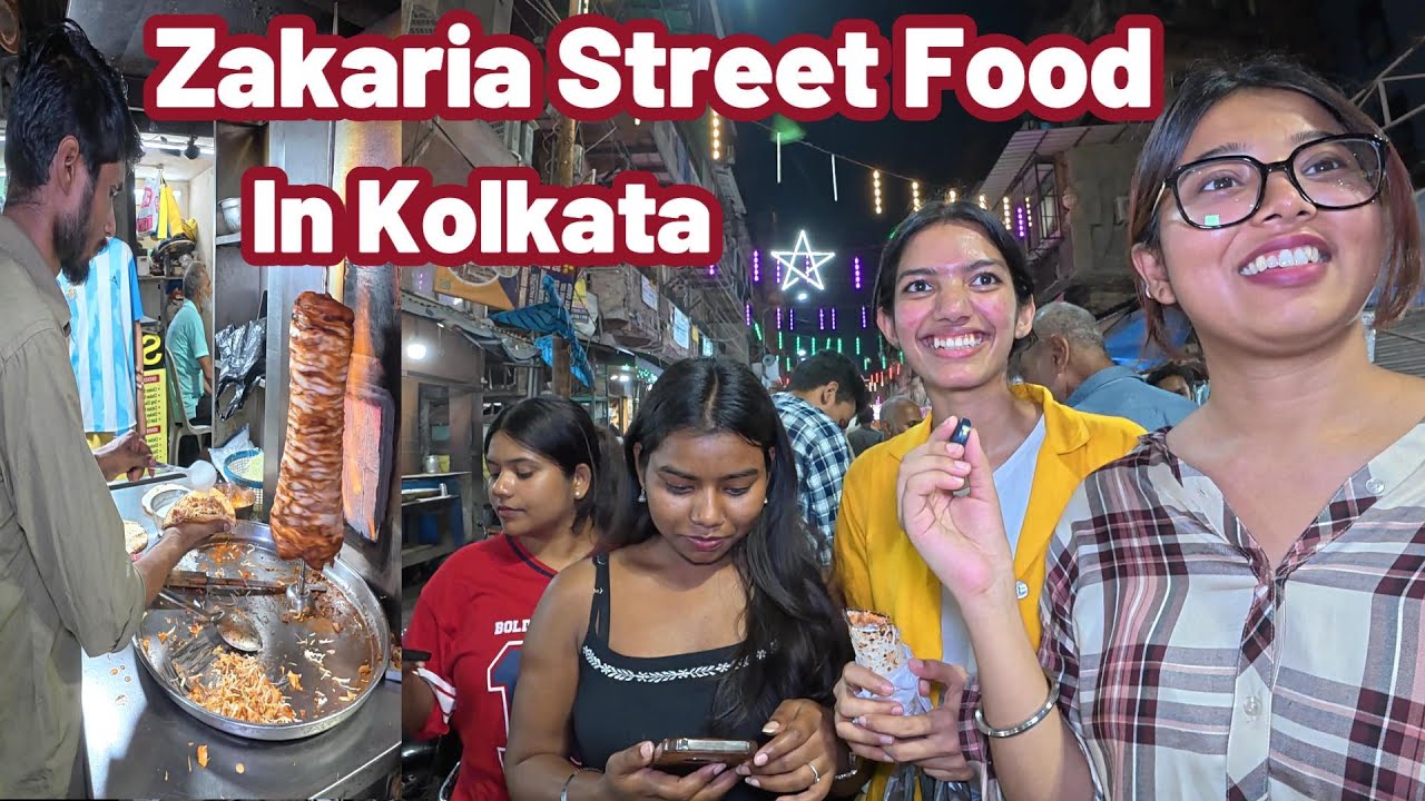 Zakaria Street Food In Kolkata