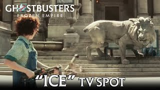 GHOSTBUSTERS: FROZEN EMPIRE | 'Ice' TV Spot