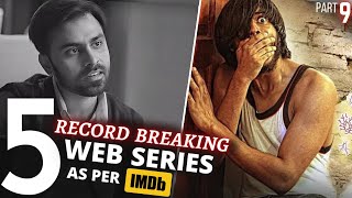 TOP 5 Indian WEB SERIES Beyond ImaginationIMDB Highest Rating (Part 9)