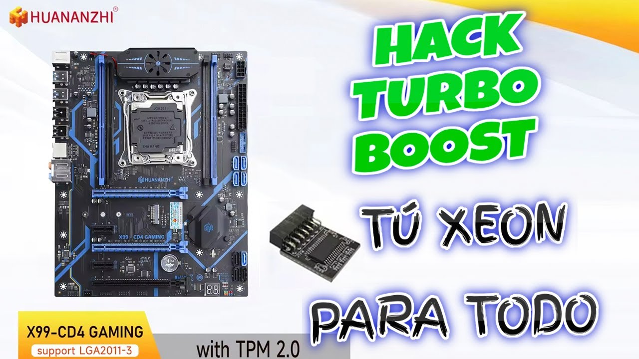 Nueva Huananzhi X99 CD4 con TPM 2.0 Tutorial TBU