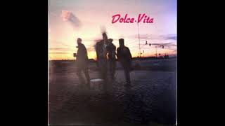 Dolce Vita - Break Down Those Walls (1984)