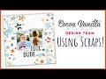 Using Up Scraps! | 12x12 Scrapbook Layout | Cocoa Vanilla Studio