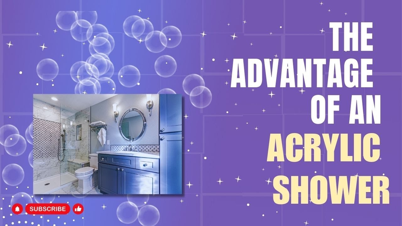 The Advantages of an Acrylic Shower YouTube