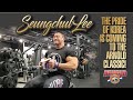 SEUNGCHUL LEE - THE PRIDE OF KOREA IS COMING TO THE ARNOLD CLASSIC!