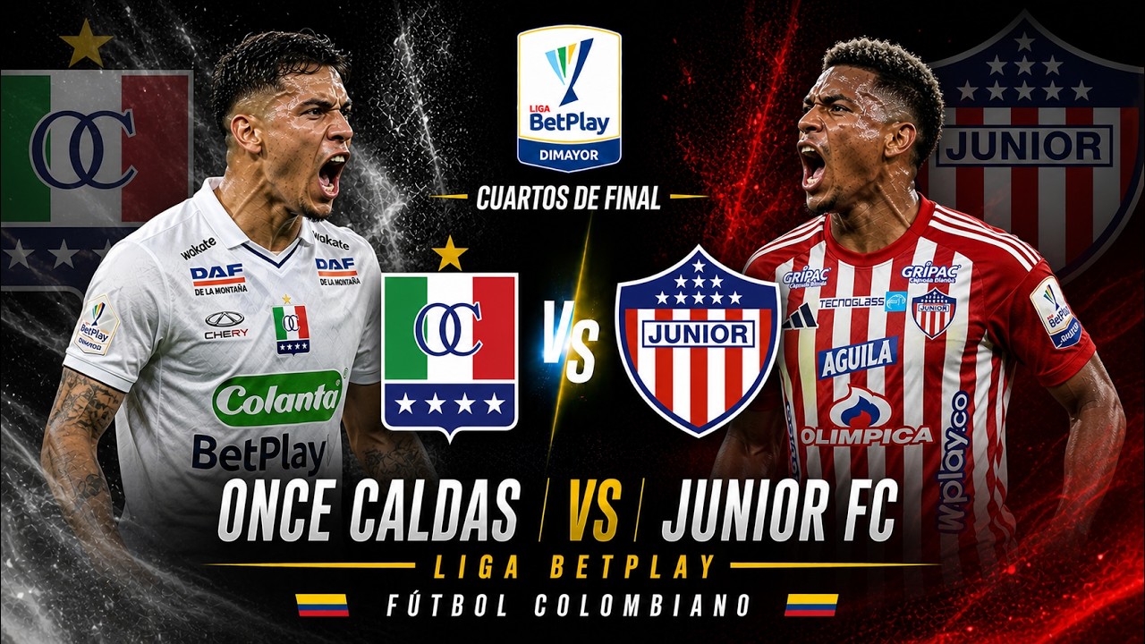 ONCE CALDAS vs JUNIOR FC | LIGA BETPLAY | CUARTOS DE FINAL | FUTBOL ...