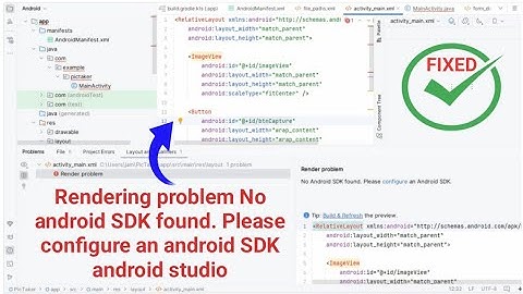 Rendering problem No android SDK found. Please configure an android SDK android studio