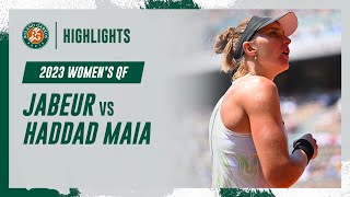 Haddad Maia vs Jabeur Quarter-final Highlights | Roland-Garros 2023