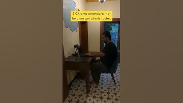5 Chrome extensions that help me get clients faster.