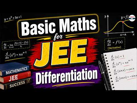 📘 Basic Maths for JEE 2027 | Differentiation from Scratch | Complete Foundation Lecture
