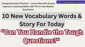 Vocabulary & Comprehension Challenge 2