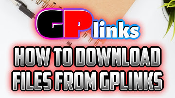 HOW TO DOWNLOAD FILES FROM GPLINKS | GESAN |