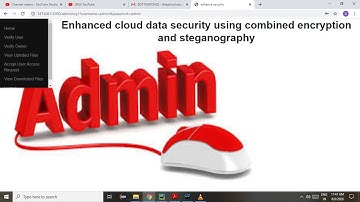 Enhanced Cloud Data Security using Combined Encryption and Steganography  - PYTHON