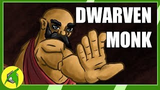 DWARF MONK: D&D Character Creation