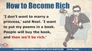 Learn English through story level 2 ⭐ Subtitle ⭐ How to Get Rich?