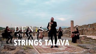 Denis Şavlev - Strings Tallava ( 2026)