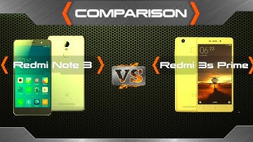 Compare Xiaomi Redmi Note 3 vs Redmi 3s Prime | Digit.in