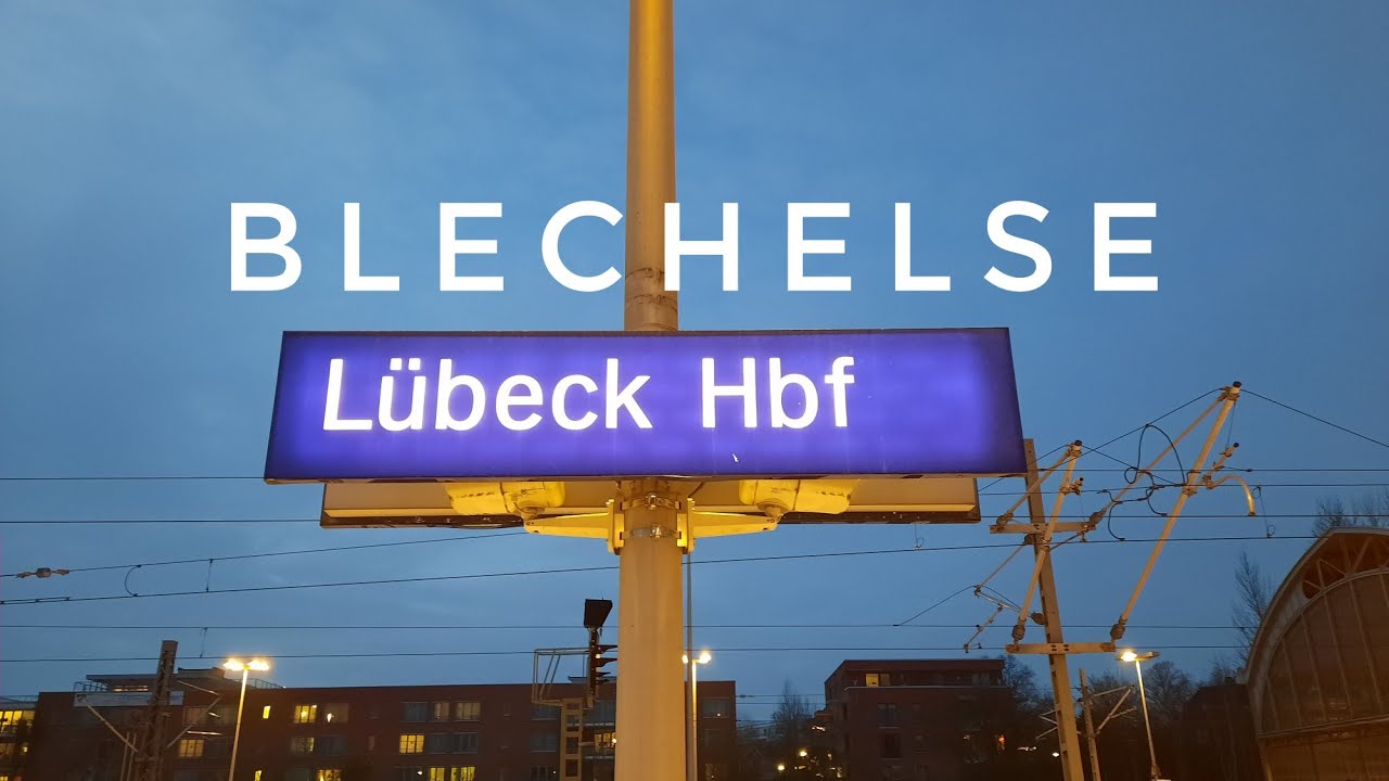 Blechelse Lübeck Hbf