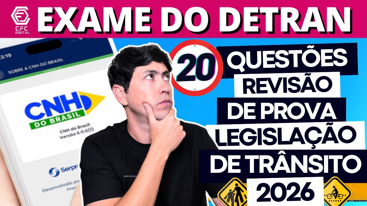 LEGISLAÇÃO DE TRÂNSITO - SIMULADO DE 20 QUESTÕES DO DETRAN 2026 - REVISÃO DE PROVA DO DETRAN 2026