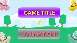 ADD WINDOW TITLE AND LEARN TO CHANGE ANIMATION IN GDEVELOP
