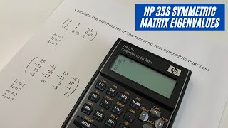 HP 35S program to calculate Eigenvalues of Symmetric Matrices using Jacobi’s Method